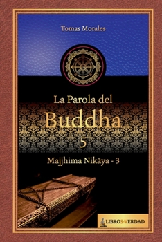 Paperback La parola del Buddha - 5: Majjhima Nikaya - 3 [Italian] Book