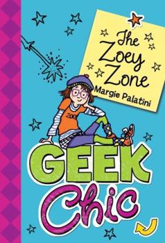 Hardcover Geek Chic: The Zoey Zone Book