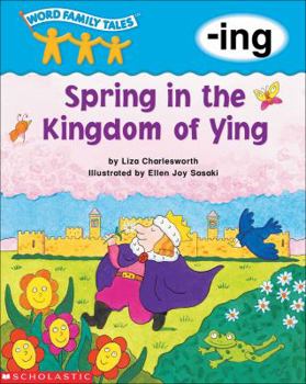 Paperback Word Family Tales (-Ing: Spring in the Kingdom of Ying) Book