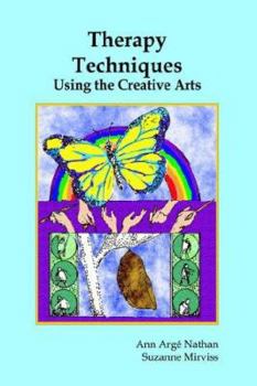 Paperback Therapy Techniques Using the Creative Arts Book
