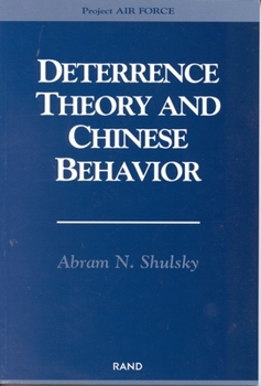 Paperback Deterrence Theory and Chinese Behavior Book