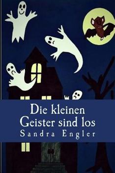 Paperback Die kleinen Geister sind los [German] Book