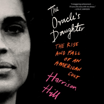 Audio CD The Oracle's Daughter: The Rise and Fall of an American Cult Book