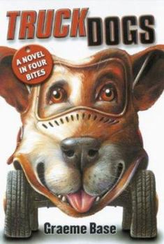 Hardcover Truckdogs: A Novel in Four Bites Book