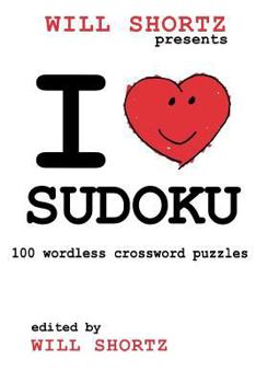 Paperback I Love Sudoku: 100 Wordless Crossword Puzzles Book