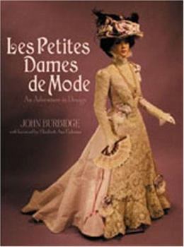 Hardcover Les Petites Dames de Mode: An Adventure In Design Book