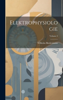 Hardcover Elektrophysiologie; Volume 2 [German] Book