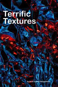 Paperback Terrific Textures: a book of different textures Book