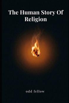 Paperback The Human Story of Religion Book