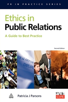 Paperback Ethics in Public Relations: A Guide to Best Practice Book