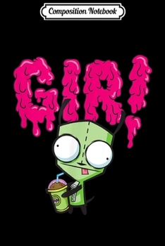 Paperback Composition Notebook: Invader Zim Gir Slime Slush Journal/Notebook Blank Lined Ruled 6x9 100 Pages Book