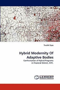 Paperback Hybrid Modernity Of Adaptive Bodies Book