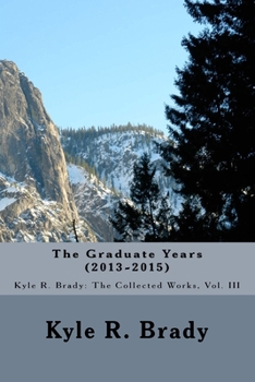 Paperback The Graduate Years (2013-2015) Book