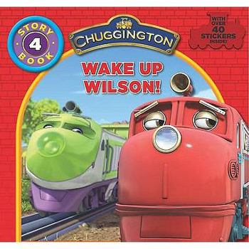 Hardcover Chuggington Storybook: Wake Up Wilson Book