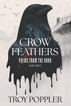 Crow Feathers: Poems from the Dark