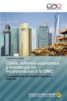 Paperback China: Reforma Economica y Estrategia de Incorporacion a la Omc [Spanish] Book