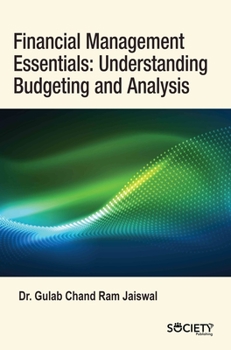 Hardcover Financial Management Essentials: Understanding Budgeting and Analysis Book