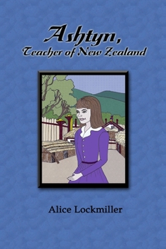 Paperback Ashtyn, Teacher of New Zealand Book