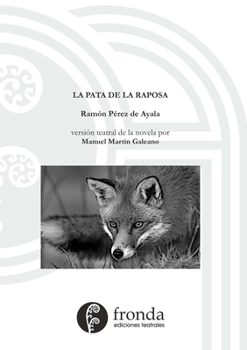 Paperback La pata de la raposa (versión teatral) [Spanish] Book