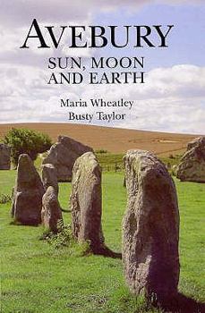 Paperback Avebury: Sun, Moon and Earth Book