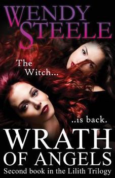 Paperback Wrath Of Angels: Second book in the Lilith Trilogy Book
