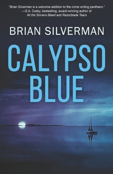 Paperback Calypso Blue: Book 2: A Len Buonfiglio/St. Pierre Mystery Book