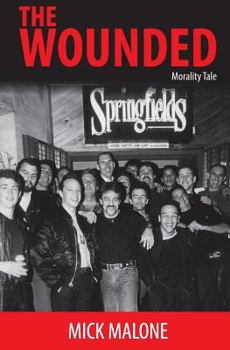 Paperback The Wounded: Morality Tale Book