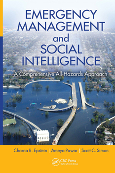 Hardcover Emergency Management and Social Intelligence: A Comprehensive All-Hazards Approach Book