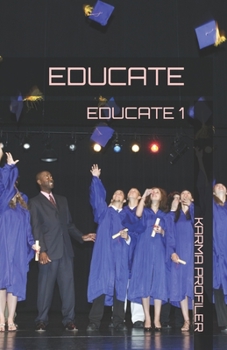 EDUCATE: EDUCATE 1