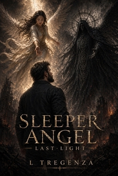 Paperback The Sleeper Angel: The Last Light Book