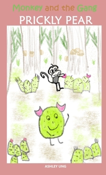 Paperback Monkey and the Gang Prickly Pear Book