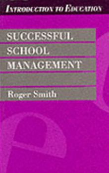 Paperback Successful School Management (Introduction to Education) Book