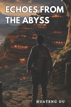 Paperback Echoes from the Abyss: Journey to the Center of the Earth Book