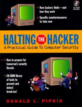 Paperback Halting the Hacker: A Practical Guide to Computer Security Book