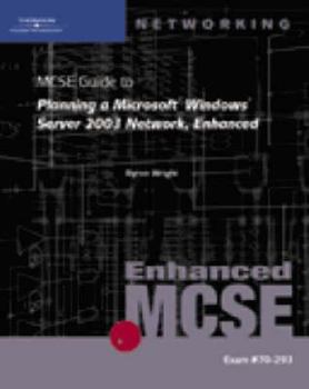 Paperback 70-293: MCSE Guide to Planning a Microsoft Windows Server 2003 Network, Enhanced Book
