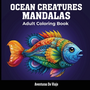 Paperback Ocean Creatures & Painted Moments: With Poetry and Self-Discovery Book