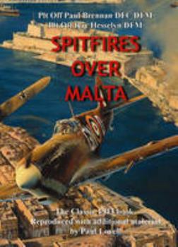 Paperback Plt Off Paul Brennen DFC DFM, Plt Off Ray Hesselyn DFM Spitfires Over Malta Book