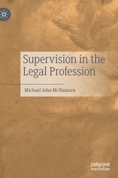 Hardcover Supervision in the Legal Profession Book