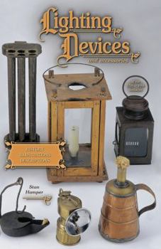 Paperback Lighting Devices: And Accessories of the 17th-19th Centuries Book