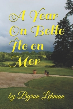 Paperback A Year On Belle ?le en Mer Book
