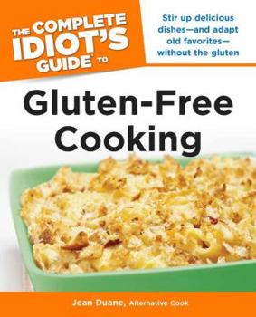 Paperback The Complete Idiot's Guide to Gluten-Free Cooking Book