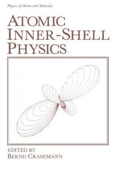 Paperback Atomic Inner-Shell Physics Book