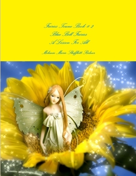 Paperback Fairies Towne Book # 2 Blue Bell Fairies A Lesson For All Book