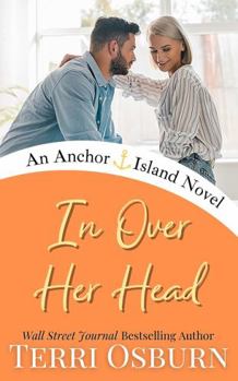 Paperback In Over Her Head: An Anchor Island Novel Book