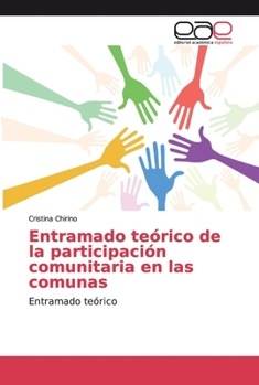 Paperback Entramado teórico de la participación comunitaria en las comunas [Spanish] Book