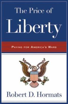 Hardcover The Price of Liberty: Paying for America's Wars Book