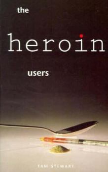 Paperback The Heroin Users Book