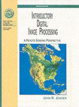 Hardcover Introductory Digital Image Processing: A Remote Sensing Perspective (2nd Edition) Book