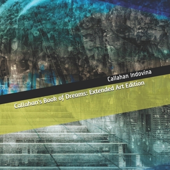 Paperback Callahan's Book of Dreams: Extended Art Edition Book