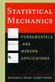 Hardcover Statistical Mechanics: Fundamentals and Modern Applications Book